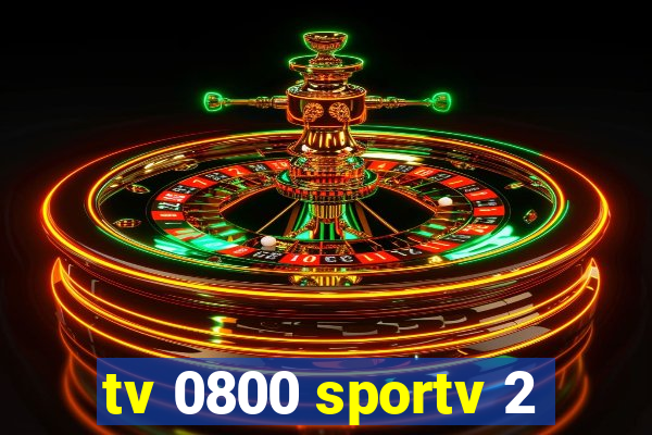 tv 0800 sportv 2